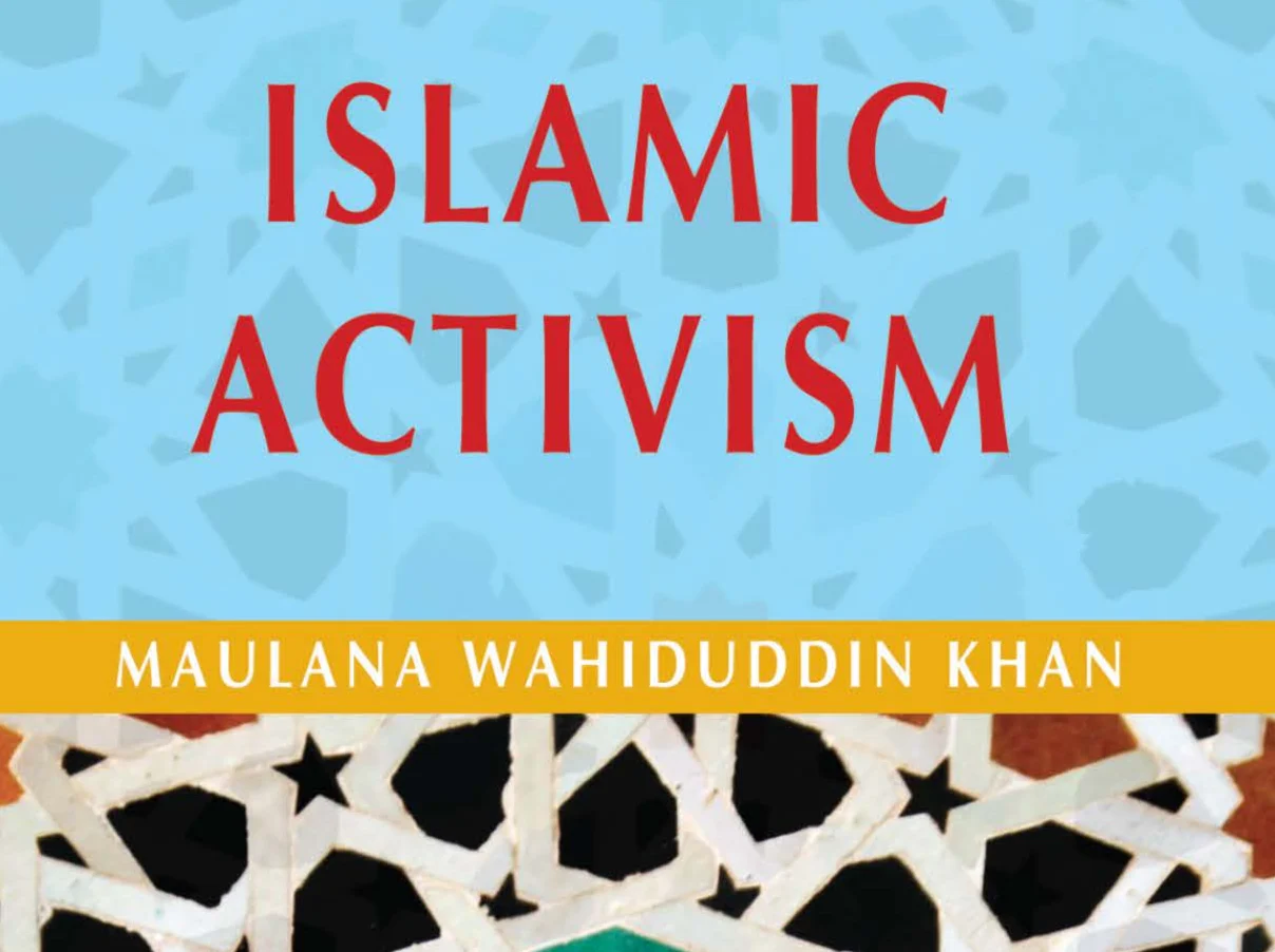 Islamisk Aktivism - Maulana Wahiduddin Khan